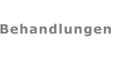 Behandlungen